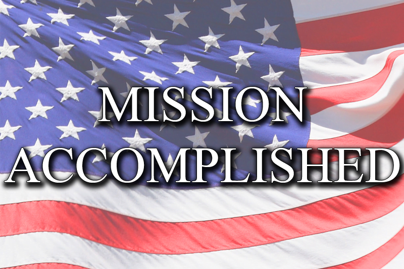 Mission Accomplished