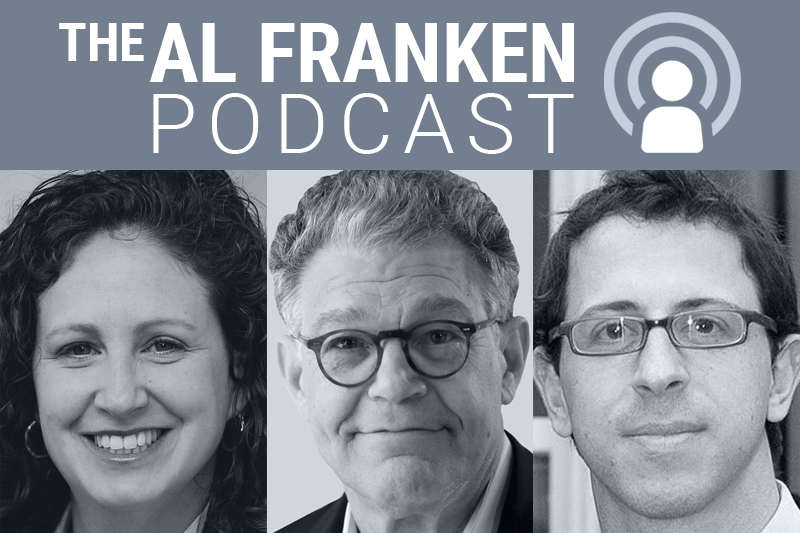 Dahlia Lithwick and Ian Bassin and Al Franken