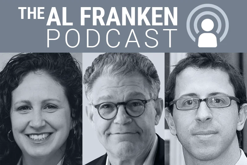 Dahlia Lithwick and Ian Bassin and Al Franken
